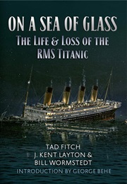 On a Sea of Glass (Tad Finch, J. Kent Layton, Bill Wormstedt)