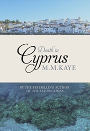 Death in Cyprus (M. M. Kaye)