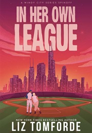 In Her Own League (Liz Tomforde)