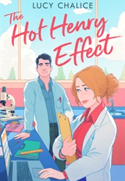 The Hot Henry Effect (Lucy Chalice)