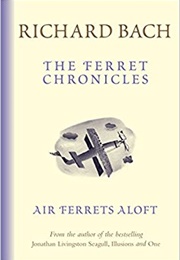 Air Ferrets Aloft (Richard Bach)