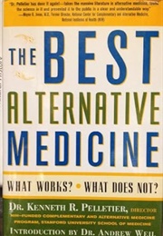 The Best Alternative Medicine (Pelletier)