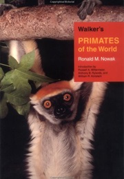 Walker's Primates of the World (Ronald M. Nowack)