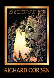 Dimwood (Richard Corben, Beth Corben Reed)