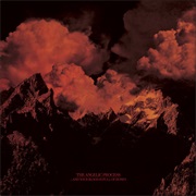 The Angelic Process – ...And Your Blood Is Full of Honey