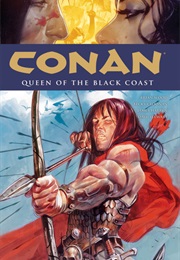 Conan Vol. 13: Queen of the Black Coast (Conan 2004) (Brian Wood and Becky Cloonan)