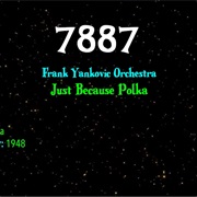 #9359 Just Because Polka by the Frank Yankovic Orchestra