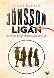 Jönssonligan - Kupper, Krut Och Kamratskap (Linus Kuhlin)