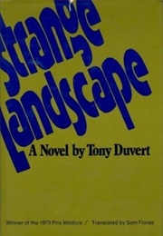 Strange Landscape (Tony Duvert)