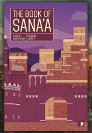The Book of Sana'a (Ed. Laura Kasinof)