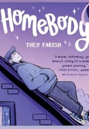 Homebody (Theo Parish)