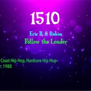 #7667 Follow the Leader by Eric B. & Rakim