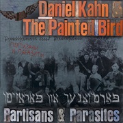 Parasites - Daniel Kahn and the Painted Bird