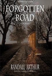 Forgotten Road (Randall Arthur)