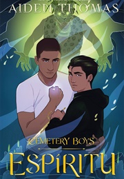 Cemetery Boys: Espíritu (Aiden Thomas)