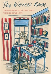 The Writer's Room: The Hidden Worlds That Shape the Books We Love (Katie Da Cunha Lewin)