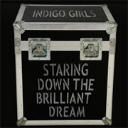 Don't Think Twice, It's Alright - Indigo Girls