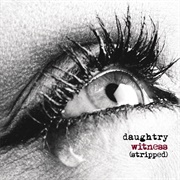 Witness (Stripped Version) - Daughtry