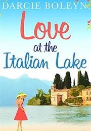 Love at the Italian Lake (Darcie Boleyn)