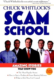 Chuck Whitlock's Scam School (Charles R. Whitlock)