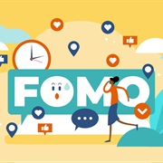 Lead to a Sense of FOMO (A Fear of Missing Out)