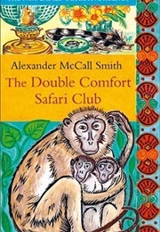 The Double Comfort Safari Club (Smith, Alexander McAll)
