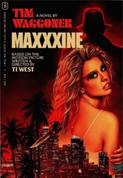 Maxxxine (Tim Waggoner)