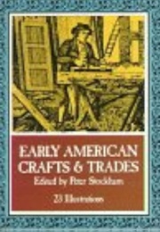 Little Book of Early American Crafts and Trades (Peter Stockham)