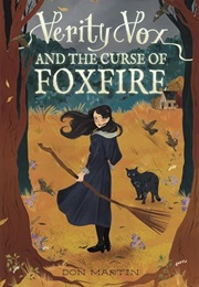 Verity Vox and the Curse of Foxfire (Don Martin)