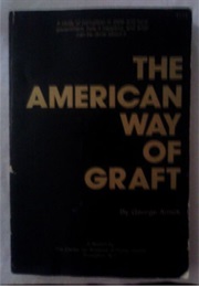 The American Way of Graft (George Amick)