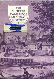 The Shorter Cambridge Medieval History Vol 2 (C.W. Previte-Orton)