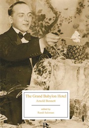 The Grand Babylon Hotel (Arnold Bennett)