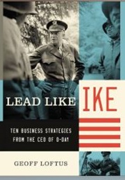 Lead Like Ike (Geoff Lotus)