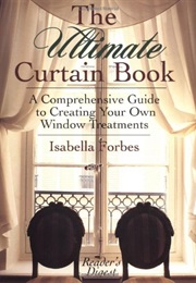 The Ultimate Curtain Book (Isabella Forbes)
