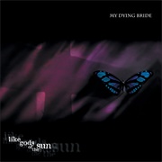 My Dying Bride - Like Gods of the Sun (1996)