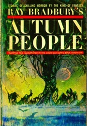 Autumn People (Ray Bradbury)