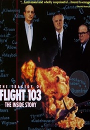 The Tragedy of Flight 103: The Inside Story (1990)