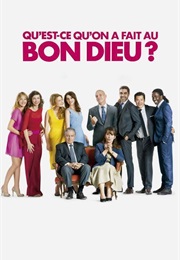 Qu'est-Ce Qu'on a Fait Au Bon Dieu? (2014)