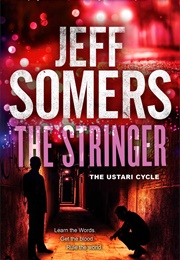 The Stringer (Jeff Somers)
