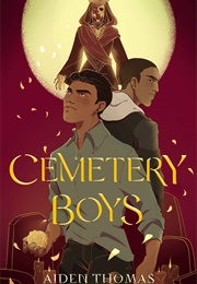 Cemetery Boys (Aiden Thomas)