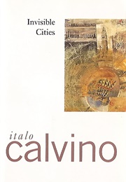 Invisible Cities (Italo Calvino)