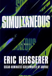 Simultaneous (Eric Heisserer)