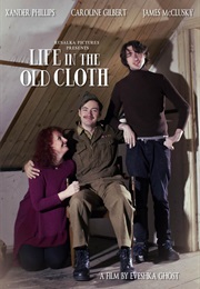 Life in the Old Cloth (2025)