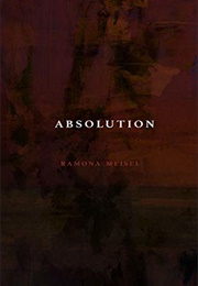 Absolution (Ramona Meisel)