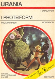 I Proteiformi (Poul Anderson, Transl. M. Dalloro)