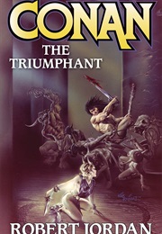 Conan the Triumphant (Robert Jordan)