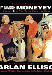 Pretty Magpie Moneyeyes (Harlan Ellison)