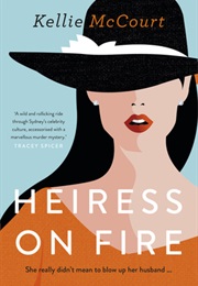 Heiress on Fire (Kellie McCourt)