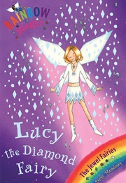 Lucy the Diamond Fairy (Daisy Meadows)