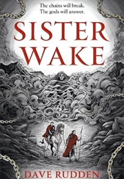 Sister Wake (Dave Rudden)